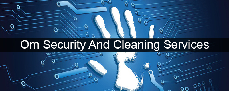 Om Security And Cleaning Services 